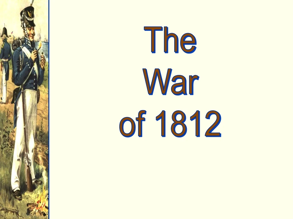 the war of 1812