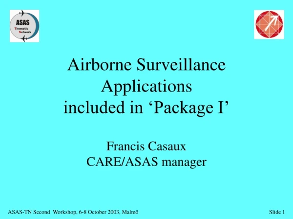 Airborne Surveillance Applications included in ‘Package I’