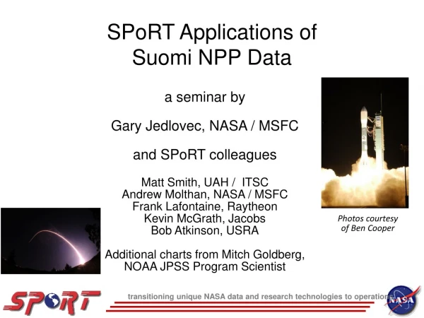 SPoRT Applications of Suomi NPP Data