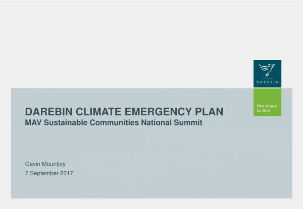 DAREBIN CLIMATE EMERGENCY PLAN MAV Sustainable Communities National Summit