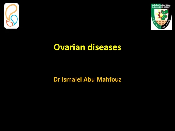Ovarian diseases