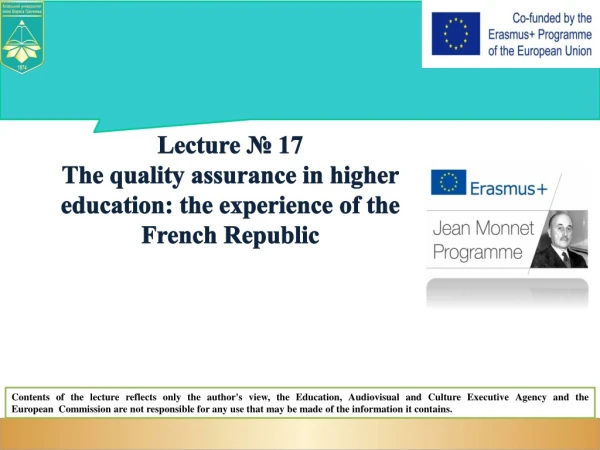 Lecture ? 17 The quality assurance in higher education: the experience of the French Republic
