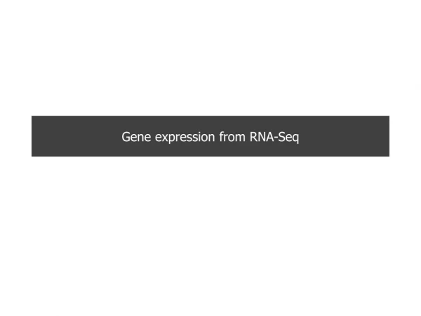 Gene expression from RNA- Seq
