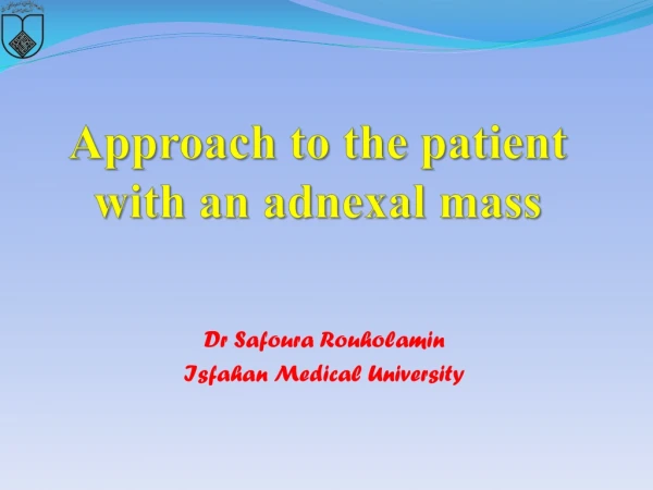 Approach to the patient with an adnexal mass