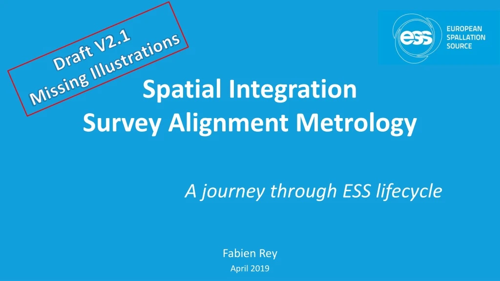 spatial integration survey alignment metrology