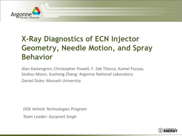 X-Ray Diagnostics of ECN Injector Geometry, Needle Motion, and Spray Behavior