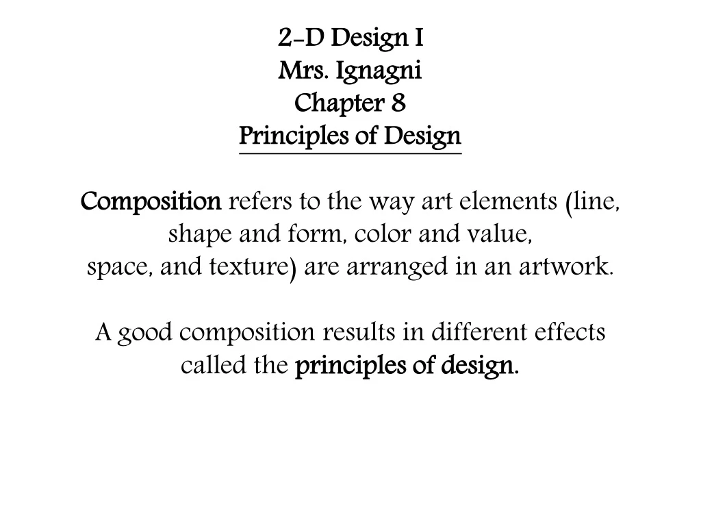 2 d design i mrs ignagni chapter 8 principles