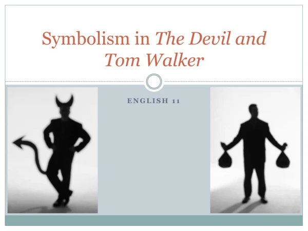 Symbolism in The Devil and Tom Walker