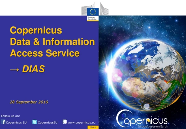 Copernicus Data &amp; Information Access Service ? DIAS