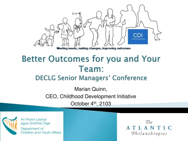 Better Outcomes for you and Your Team: DECLG Senior Managers’ Conference