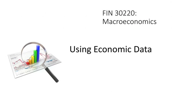 FIN 30220: Macroeconomics