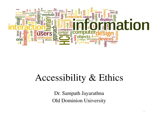Accessibility &amp; Ethics