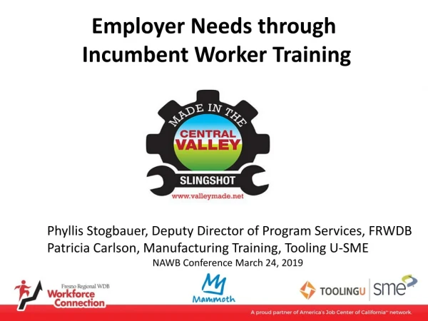 Employer Needs through Incumbent Worker Training