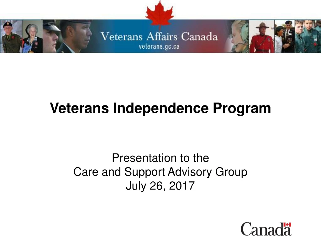 veterans independence program presentation to the care and support advisory group july 26 2017