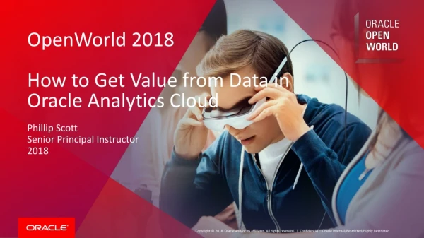 OpenWorld 2018 How to Get Value from Data in Oracle Analytics Cloud