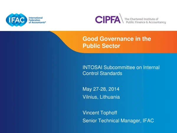 INTOSAI Subcommittee on Internal Control Standards May 27-28, 2014 Vilnius, Lithuania