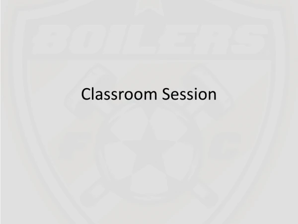 Classroom Session