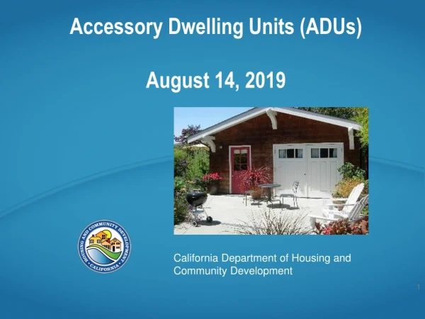 Accessory Dwelling Units (ADUs) August 14, 2019