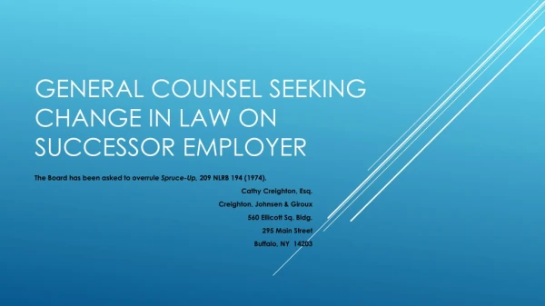 General counsel seeking change in law on successor employer
