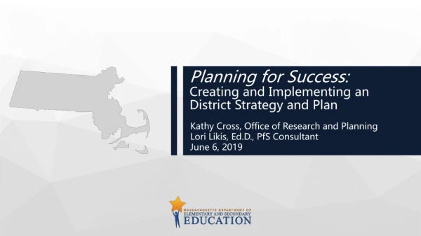 Planning for Success: Creating and Implementing an Effective District Strategy and Plan