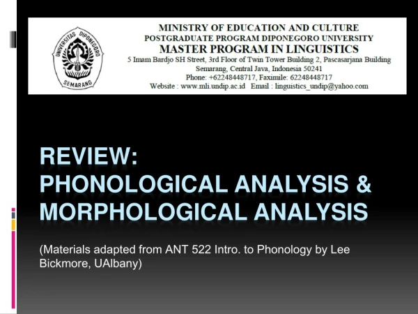 Review: phonological analysis &amp; Morphological Analysis