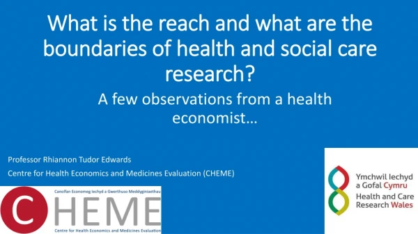 What is the reach and what are the boundaries of health and social care research?