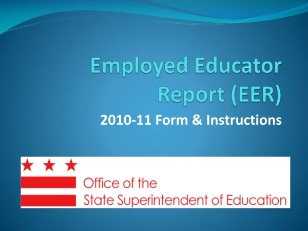 Employed Educator Report (EER)