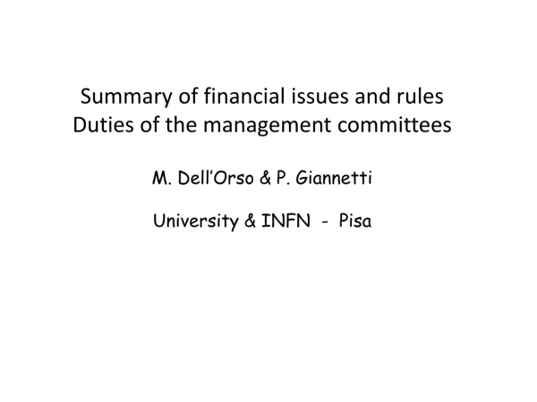 Summary of financial issues and rules Duties of the management committees