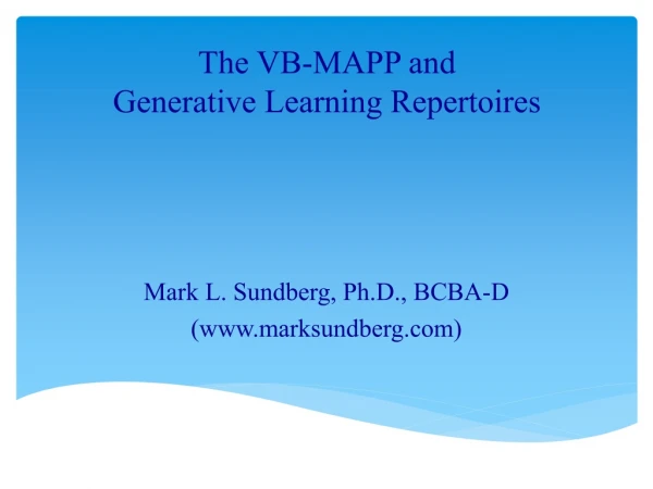 T he VB-MAPP and Generative Learning Repertoires
