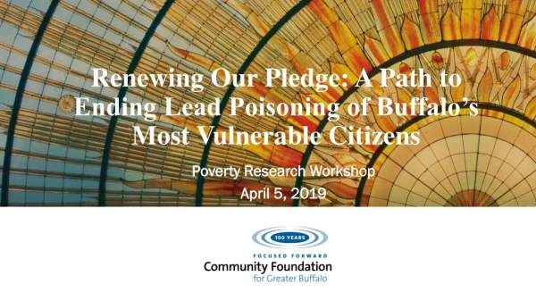 Renewing Our Pledge: A Path to Ending Lead Poisoning of Buffalo’s Most Vulnerable Citizens
