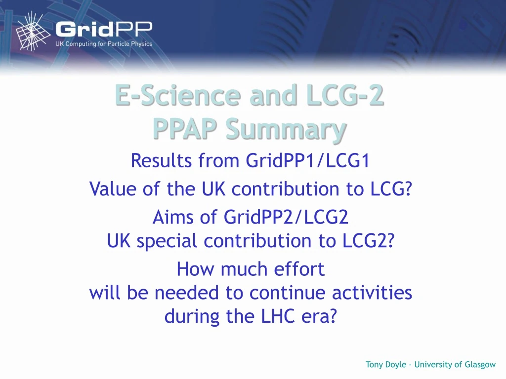 e science and lcg 2 ppap summary