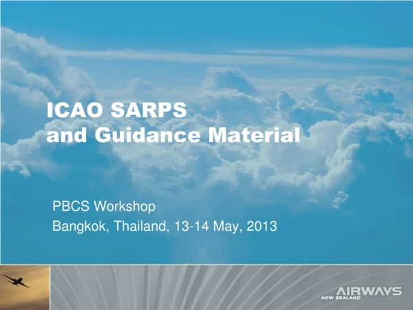ICAO SARPS and Guidance Material