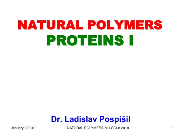 NATURAL POLYMERS P ROTEINS I