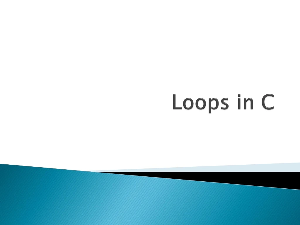 loops in c