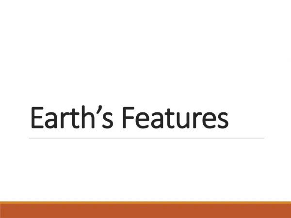 Earth’s Features