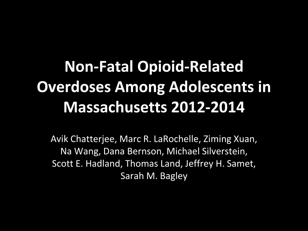 non fatal opioid related overdoses among adolescents in massachusetts 2012 2014
