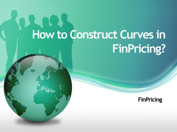 How to Construct Curves in FinPricing ?