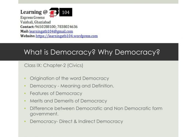 What is Democracy? Why Democracy?