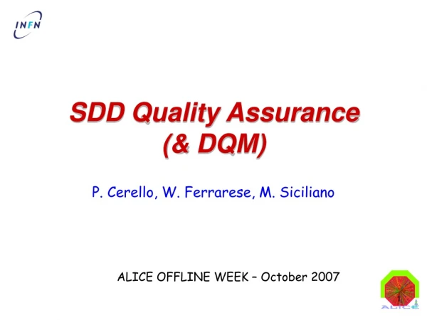 SDD Quality Assurance (&amp; DQM)