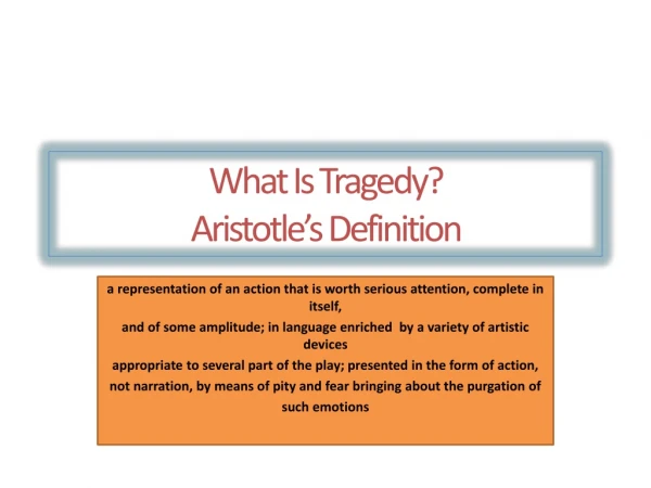 What Is Tragedy? Aristotle’s Definition