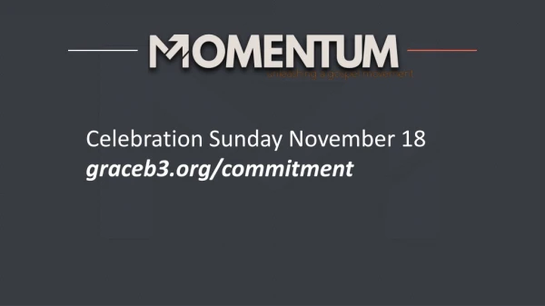 Celebration Sunday November 18 graceb3/commitment