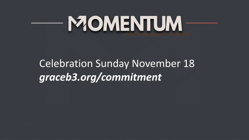 celebration sunday november 18 graceb3