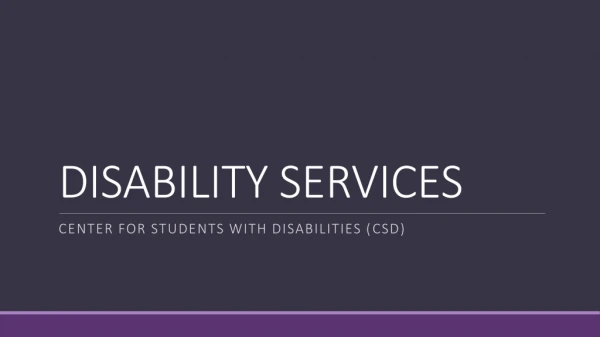 DISABILITY SERVICES