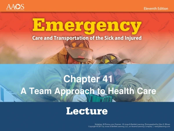 Chapter 41 A Team Approach to Health Care