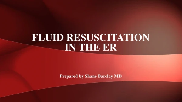 Fluid Resuscitation in the ER