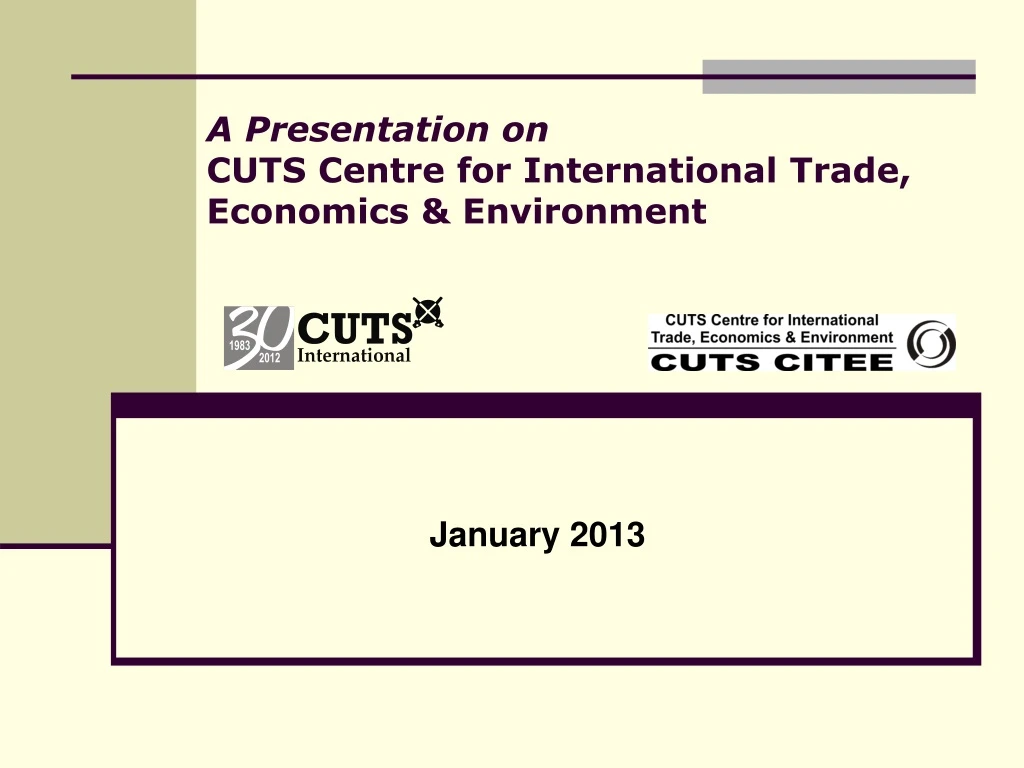 a presentation on cuts centre for international trade economics environment
