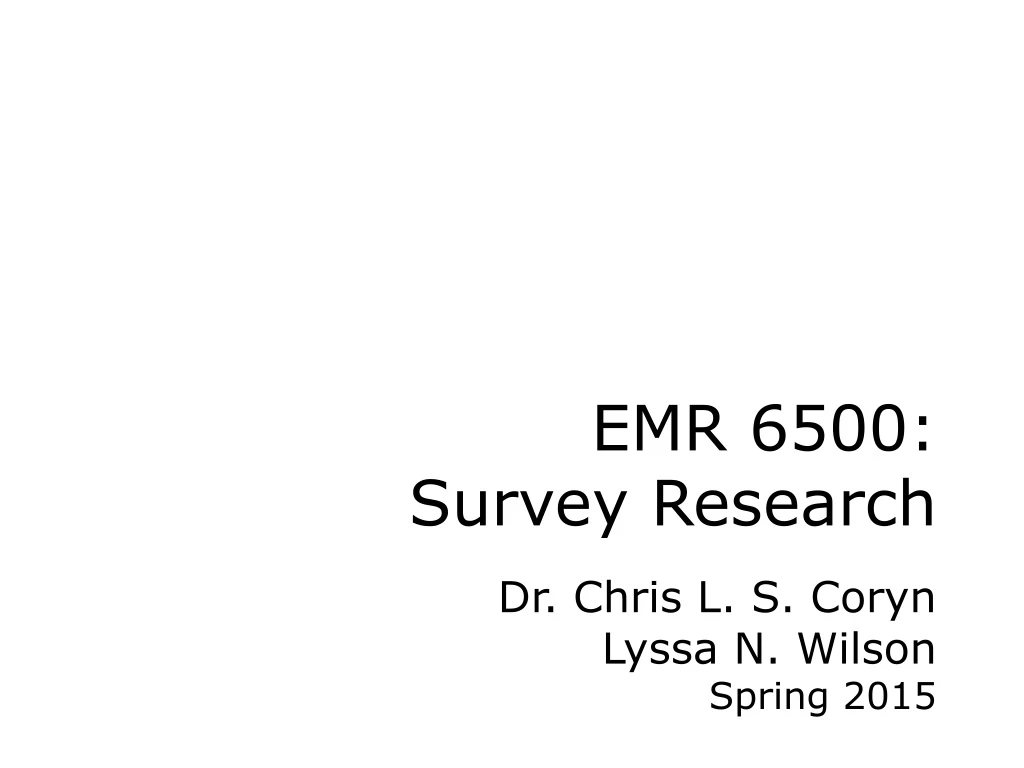 emr 6500 survey research