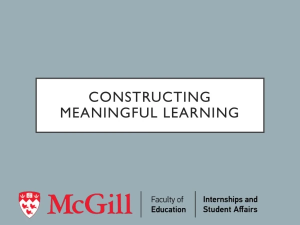 Constructing meaningful learning