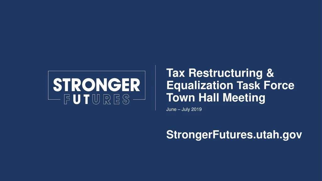 tax restructuring equalization task force town hall meeting