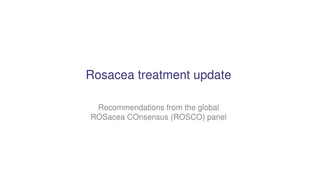 rosacea treatment update